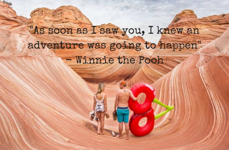 Inspirational Travel Quotes and Inspirational Quotes: "As soon as I saw you, I knew an adventure was going to happen" – Winnie the Pooh