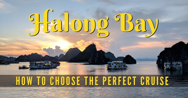 The Best Halong Bay Cruise - How to Choose