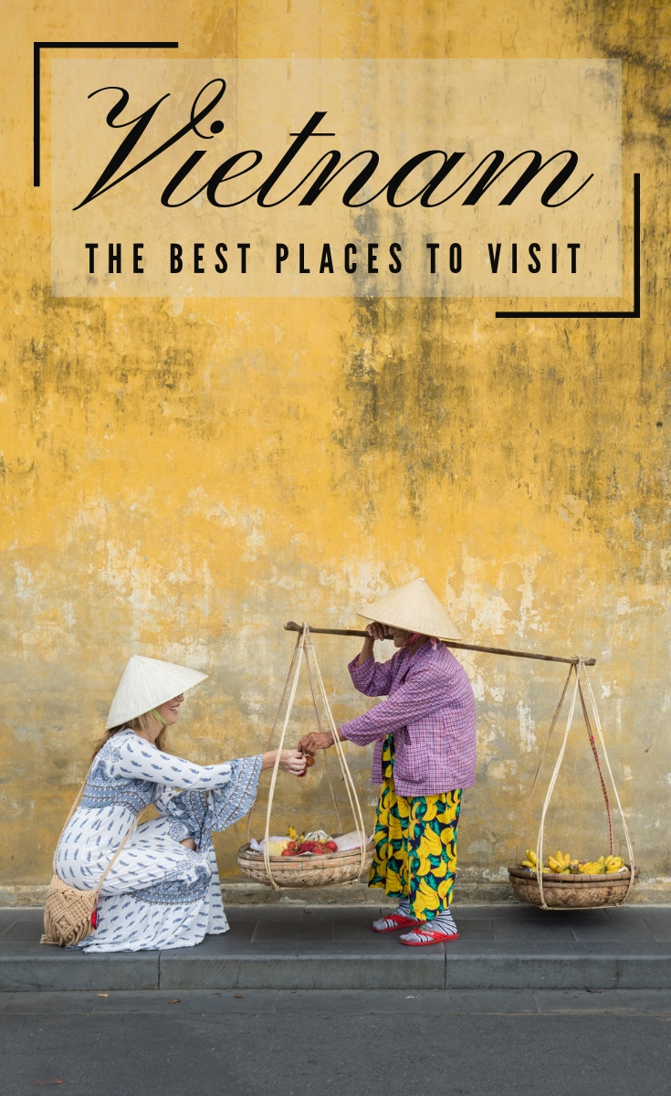 Vietnam: Best Places To Visit & Things To See