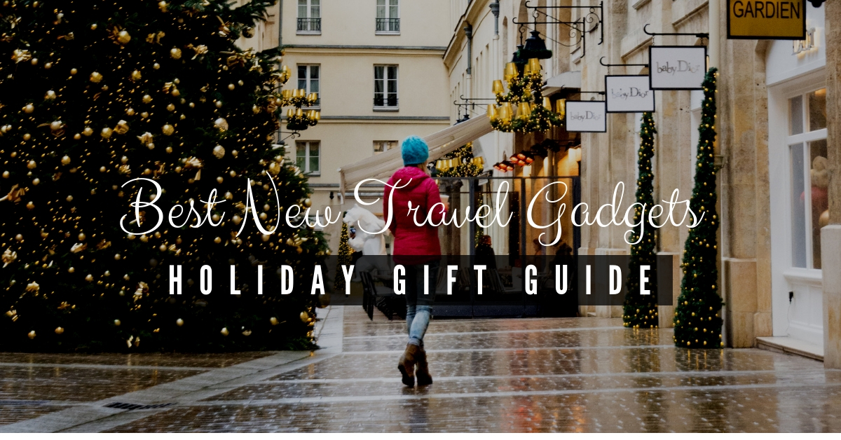 2023 Holiday Gift Guide: 17 Awesome New Travel Gadgets – Wandering Wheatleys