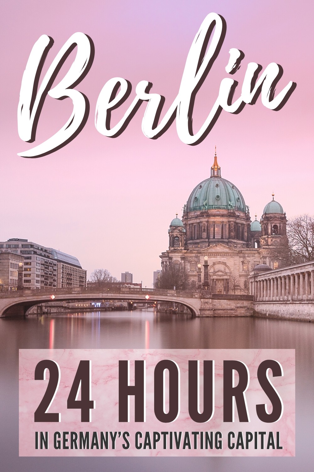 1 Day in Berlin: 24 Itinerary
