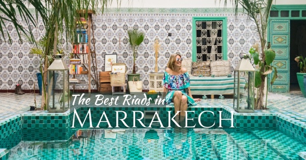 Where to Stay in Marrakech, Morocco