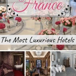 The Most Luxurious Hotels in Paris, France. By Wandering Wheatleys