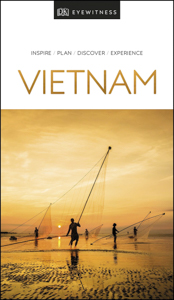 Vietnam Travel Guide by DK Eyewitness Travel