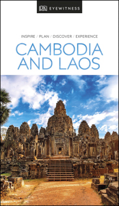 Cambodia and Laos Travel Guide by DK Eyewitness