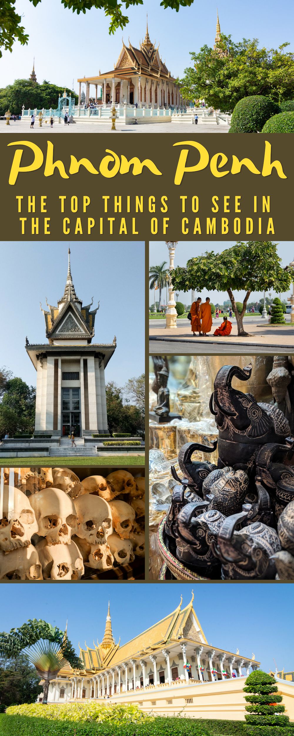 Top Things to See & Do in Phnom Penh, Cambodia