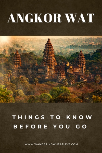 Travel Tips for Angkor Wat, Cambodia: Things to Know Before Visiting