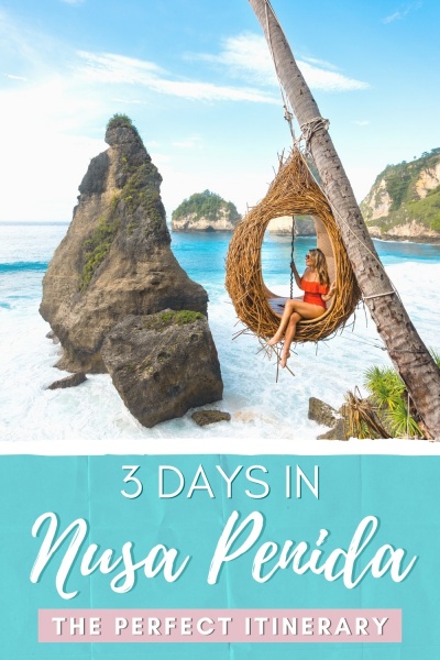 3 Days in Nusa Penida - Itinerary (Bali, Indonesia)
