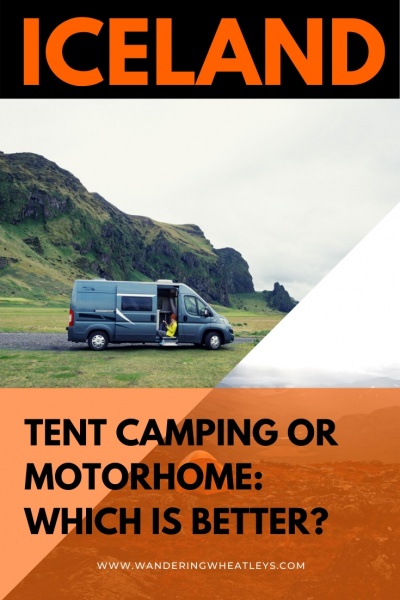 Iceland: Tent Camping or Motorhome?