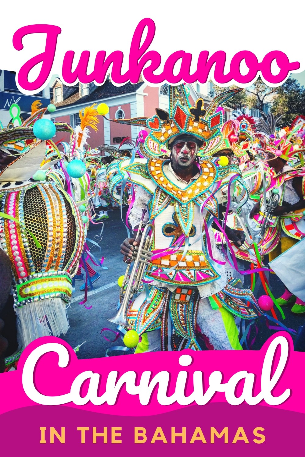 Junkanoo in the Bahamas: New Years Eve and Christmas Carnival Parade