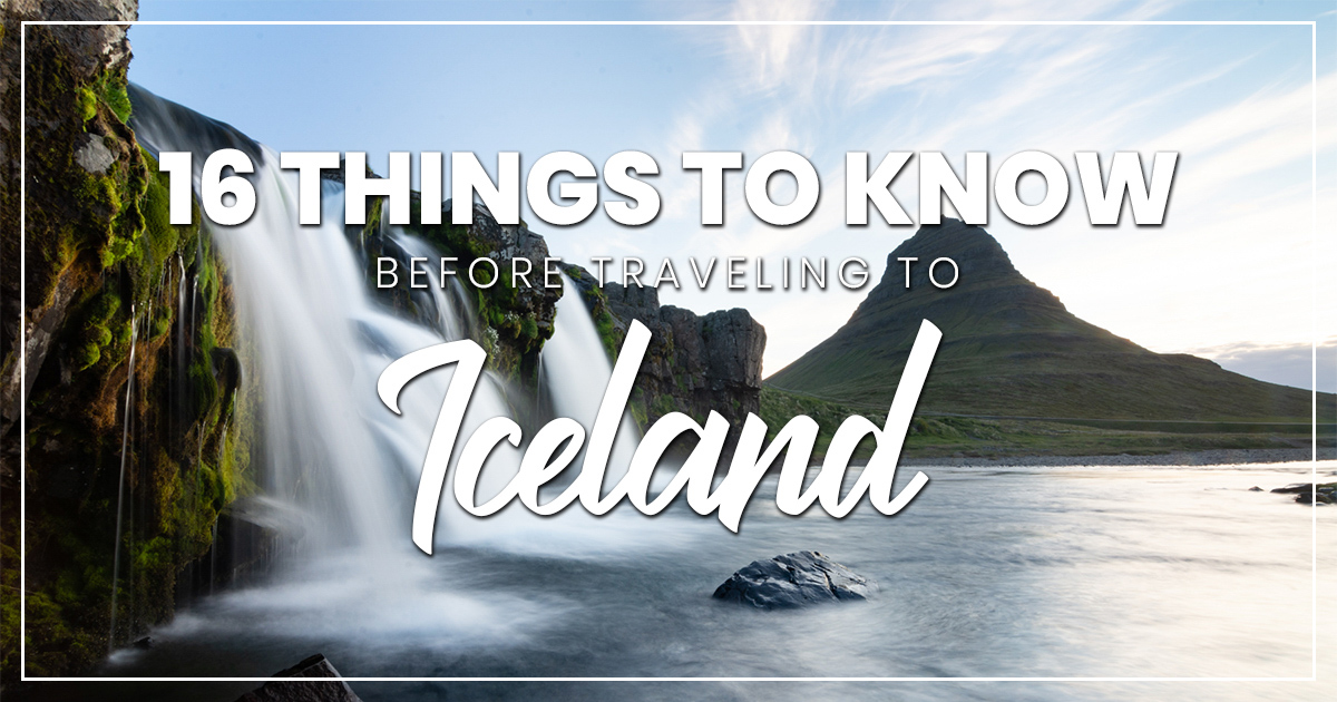 10 Things to Know BEFORE You Visit ICELAND! - Ultimate Iceland Travel Tips 2023
