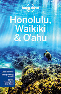 Honolulu, Waikiki, & Oahu Travel Giude by Lonely Planet