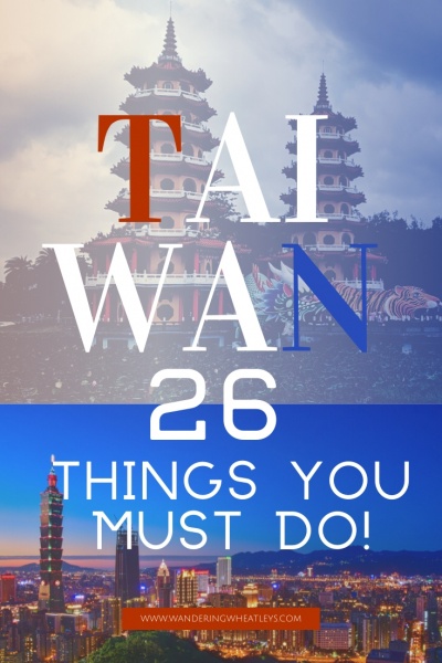 Best Things to do in Taiwan