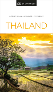 Thailand Travel Guide by Dk Eyewitness