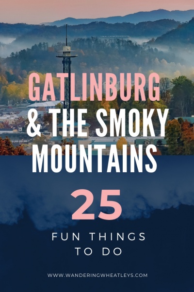 The Best Things to do in Gatlinburg, Tennessee