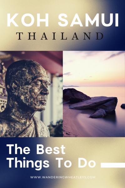 Best Things to do on Koh Samui, Thailand