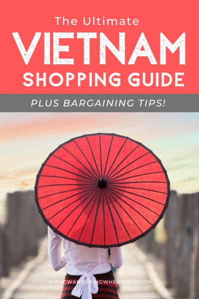 Shopping in Vietnam: What to Buy & Bargaining Tips