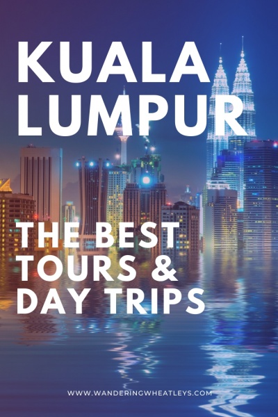 Sightseeing in Kuala Lumpur, Malaysia: Best Tours & Day Trips