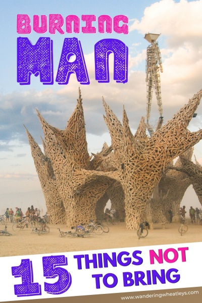 What Not to Bring to Burning Man