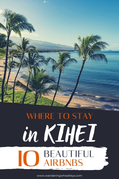 Best Maui Airbnbs in Kihei (Hawaii)