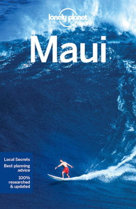 Maui, Hawaii Travel Guide by Lonely Planet