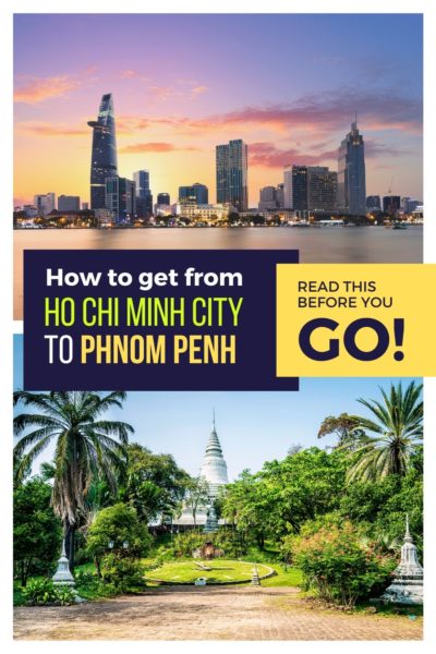 Ho Chi Minh City to Phnom Penh: Transportation Guide