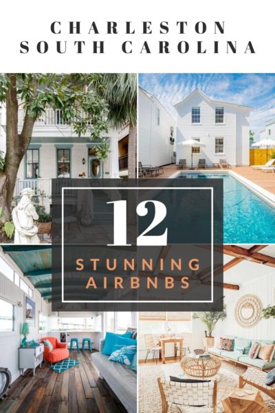 Best Airbnbs in Charleston, South Carolina