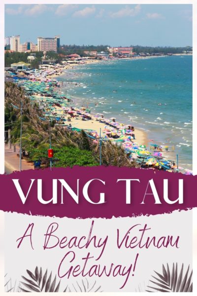 Best Things to do in Vung Tau, Vietnam