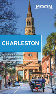 Charleston South Carolina Travel Guide by Moon
