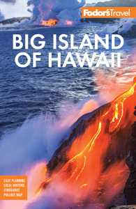 Big Island of Hawaii by Fodor's Travel