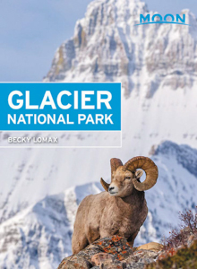 Glacier National Park Travel Guide by Moon