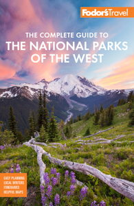 National Parks of the West by Fodor's Travel