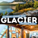 Best Airbnbs near Glacier National Park