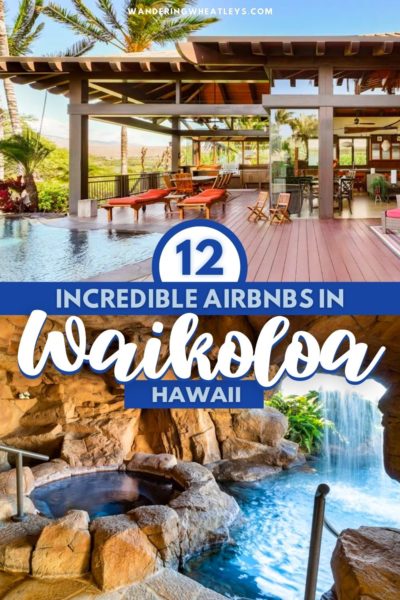 Best Airbnbs in Waikoloa, Hawaii