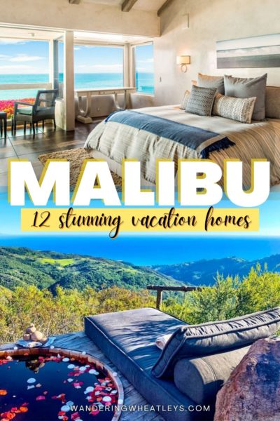 Best Airbnbs in Malibu, California: Tiny Homes, Bungalows, Cottages, Guesthouses, Beach Houses, villas & Mansions