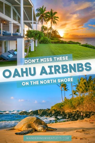 Best Airbnbs on the North Shore, Oahu, Hawaii: Condos, Cottages, Glamping, Surf Shacks, Beach Houses & Villas
