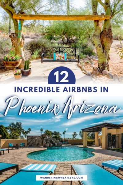 Best Airbnbs in Phoenix, Arizona: Tiny Homes, Casitas, Guesthouses, Ranch Houses, Villas & Mansions
