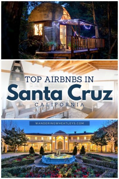 Best Airbnbs in Santa Cruz, California: Apartments, Cottages, Cabins, Treehouses, Beach Houses, Mansions, & Villas