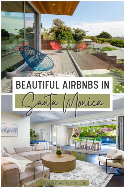 Best Airbnbs in Santa Monica, California: Studios, Apartments, Cottages, Bungalows, Beach Houses, & Villas