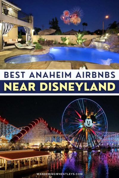 Best Airbnbs near Disneyland (Anaheim, California): Treehouses, Cottages, Apartments, Bungalows, Disney-Themed Houses, Mansions, & Villas