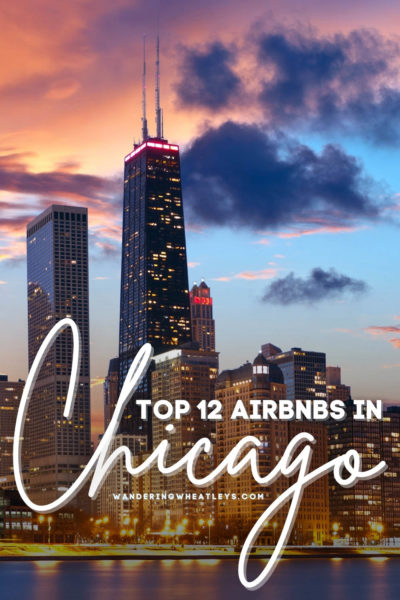 Best Airbnbs in Chicago, Illinois: Lofts, Studios, Apartments, Condos, Penthouses, Townhouses, Brownstones, Mansions, & Villas