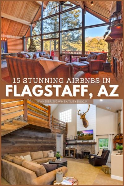 Best Airbnbs in Flagstaff, Arizona: Cabins, Glamping, Tiny Homes, Condo, Guest Houses, Chalets, Ski Lodges, & Ranch Houses
