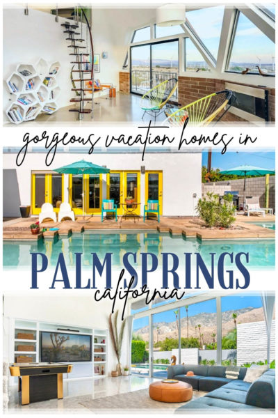 Best Airbnbs in Palm Springs, California: Pool Houses, Studios, Bungalows, Guesthouses, Mid-Century Modern Homes, & Villas