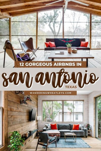 Best Airbnbs in San Antonio, Texas: Lofts, Apartments, Bungalows, Cottages, Tiny Homes, Guesthouses, & Mansions