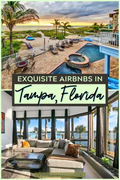 Best Airbnbs in Tampa, Florida: Condos, Bungalows, Tiny Homes, Guesthouses, Beach Houese, Mansions, Villas, & Yachts
