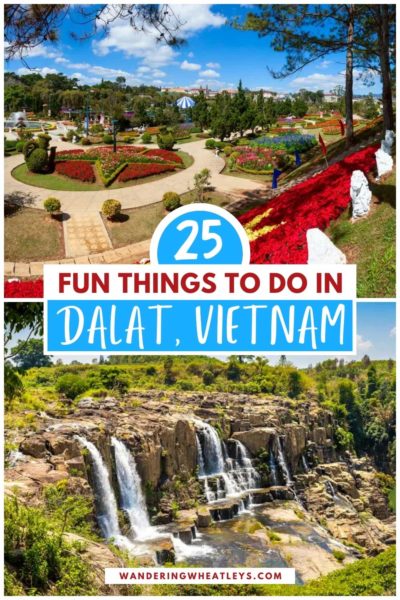 Best Things to do in Dalat, Vietnam