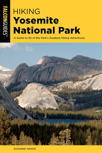 Hiking Yosemite National Park by Falcon Guides
