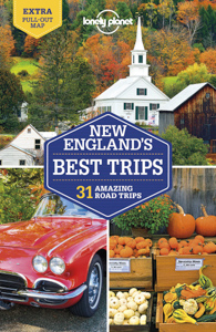 New England's Best Trips by Lonely Planet