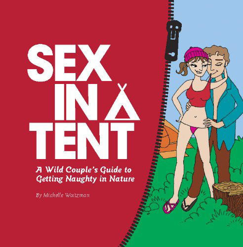 Romantic Valentine's Day Gifts for Travelers: Sex in a Tent