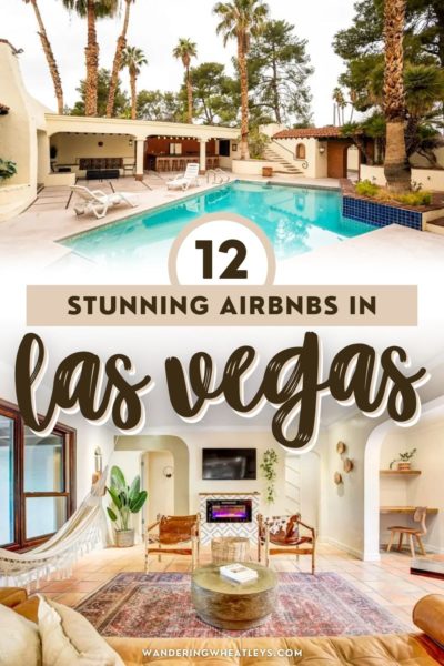 Best Airbnbs in Las Vegas, Nevada: Condos, Penthouses, Tiny Homes, Guesthouses, Mansions, & Villas